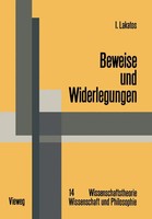 Beweise Und Widerlegungen Die Logik Mathematischer Entdeckungen Imre Lakatos Xii