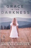 Bree Livingston | Grace In The Darkness | Taschenbuch | Englisch (2020)