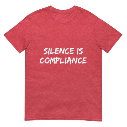 Maglietta Silence Is Compliance Anti Nazisti Anti Trump BLM - Foto 13 di 17