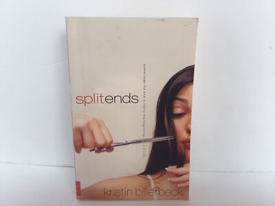 Split Ends: Sometimes the End is Really the Beginning - Paperback