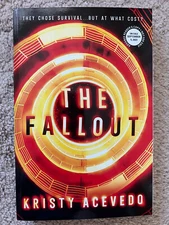 The Fallout by Kristy Acevedo (9/5/23, Paperback, Uncorrected Proof ARC)