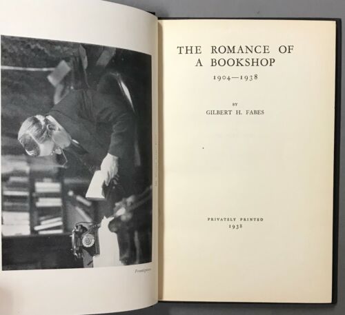 Revised Edition Gilbert H. Fabes The Romance of a Bookshop (Foyles) 1938 - Foto 2 di 11