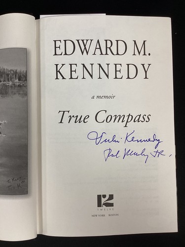 Ted Kennedy Jr And Vicky Kennedy Signed Book True Compass JFK Fam ...