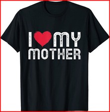 I love my Mother Shirt Funny Mothers Day Black Cotton T-Shirt S-5XL