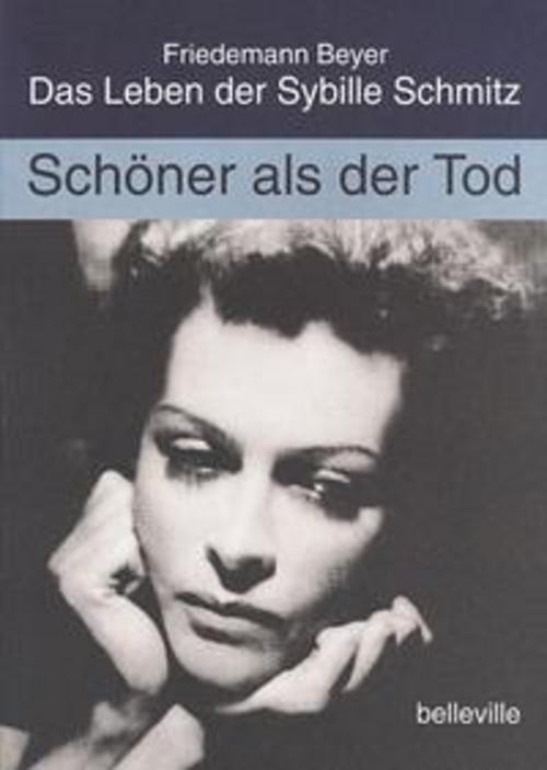 Schöner als der Tod: Das Leben der Sybille Schmitz - Bild 2