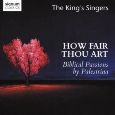 Palestrina,giovanni / King's Singers - How Fair Thou Art - Music CD