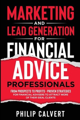 Philip Calvert | Marketing and Lead Generation for Financial Advice...