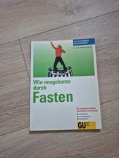 Wie neugeboren durch Fasten von Hellmut Lützner (2020, Taschenbuch)