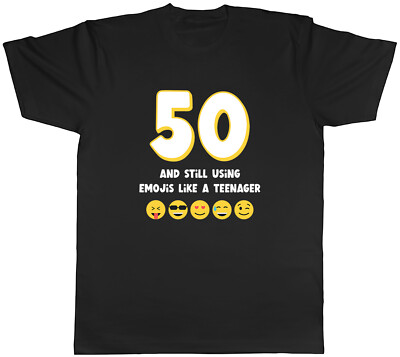 Lustiges Herren T-Shirt 50 Fifty & Still Using Emojis Unisex Shirt Geschenk