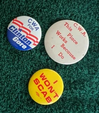 3 ~ CWA Communication Workers of America Union Button Pin Badges ~ ~ ~ Listing C