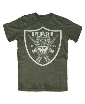 Operator as Fuck T-Shirt OLIV Waffe Morale Isaf Navy Seals Operator Sparta