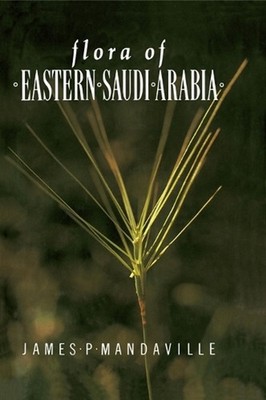 Flora Of Eastern Saudi Arabia by Mandaville (English) Hardcover Book