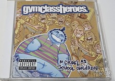 Gym Class Heroes - As Cruel As School Children (CD, Album, RE),2006 Gym Class Heroes - As Cruel As School Children (CD, Album, RE),2006