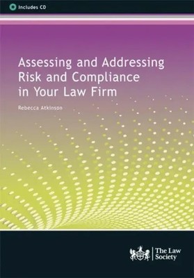 Assessing and Addressing Risk and Compliance in Your Law Firm | Rebecca Atkinson