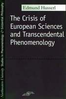 Edmund Husserl | Crisis Of European Sciences And Transcendental Phenomenology