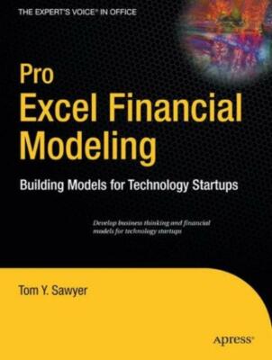 Pro Excel Financial Modeling: Building Models For Technology Startups
