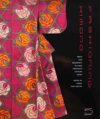 BUCH/BOOK: Kimono in Japan des frühen 20. Jahrhunderts (Early 20th Century Japan)