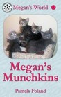 Megans Munchkins (Megans World) (Volume 1) - Paperback - Good