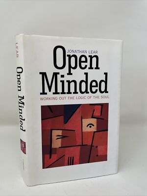 Open Minded: Working Out the Logic of the Soul Hardcover /1998