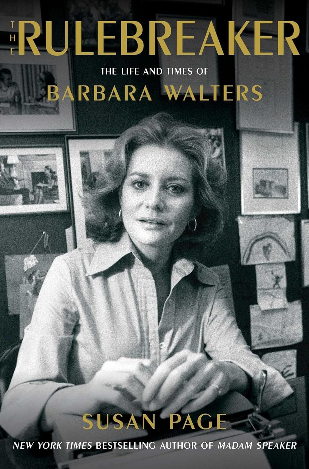 The Rulebreaker: The Life and Times of Barbara Walters by Susan Page (Hardcover)