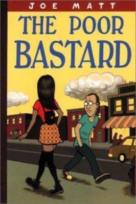 The Poor Bastard - Matt, Joe