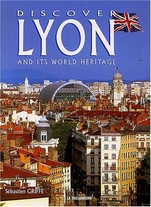 Discover Lyon and its World Heritage : Edition en langue... | Buch | Zustand gut