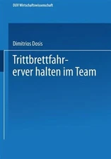 Trittbrettfahrerverhalten Im Team, Paperback by Dosis, Dimitrios, Like New Us...