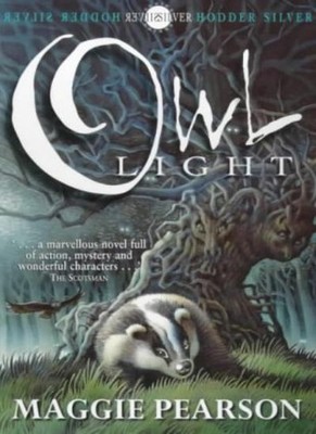 Owl Light (Hodder silver series),Maggie Pearson