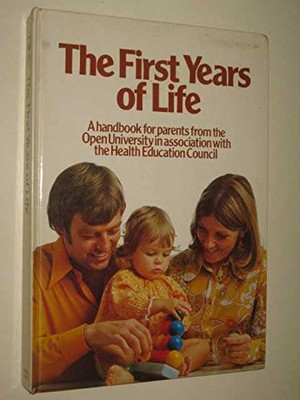 The First Years of Life, Open University