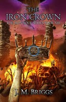 The Iron Crown | J. M. Briggs | Taschenbuch | Englisch | 2023 | J.M. Briggs