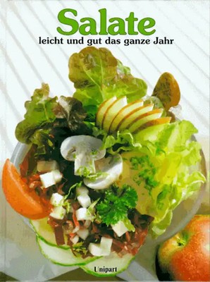 Salate. Leicht und gut das ganze Jahr