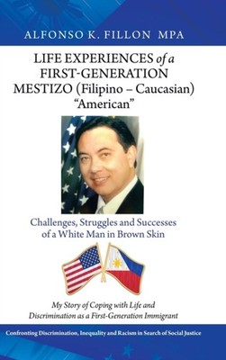 LIFE EXPERIENCES OF A FIRST-GENERATION M by FILLON MPA, ALFONSO Hardback