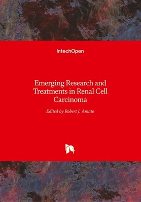 Emerging Research and Treatments in Renal Cell Carcinoma Robert Amato