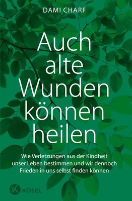 Auch alte Wunden können heilen Dami Charf