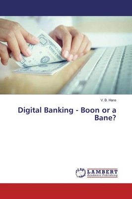 V. B. Hans | Digital Banking - Boon or a Bane? | Taschenbuch | Englisch (2019)