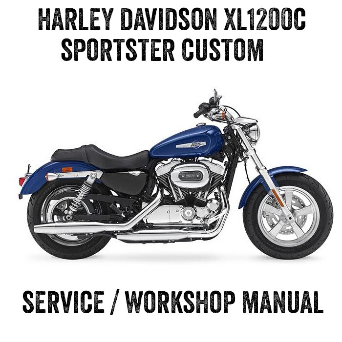 2016 Harley Davidson Sportster Custom XL1200C Workshop Service