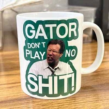 Gator don't play | Pimp | The Other Guys | Funny Coffee Mug | 11oz Mug