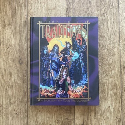 MAGE THE ASCENSION GUIDE TO THE TRADITIONS SOURCEBOOK FOR HC WHITE WOLF WW4603
