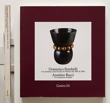 Domenico Rambelli und die Schule von Faenza und Anselmo Bucci 1989 Centro Di