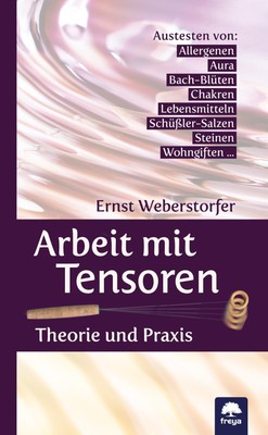 Arbeit mit Tensoren Ernst Weberstorfer