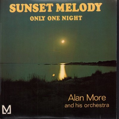 Alan More and His Orchestra Sunset Melody 7'' vinyl France M Records pic sleeve