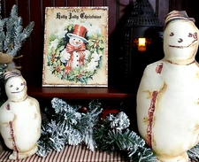 FOLK  SHABBY VINTAGE PRIMITIVE STYLE HOLLY JOLLY CHRISTMAS FROSTY SNOWMAN SIGN