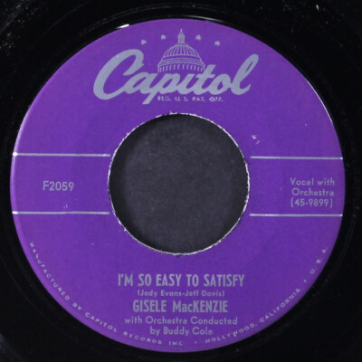 GISELE MACKENZIE: i'm so easy to satisfy / what'll i do? CAPITOL 7'' Single