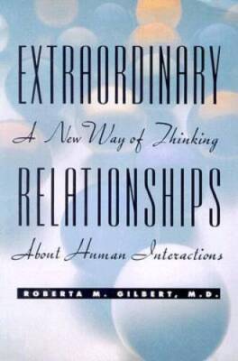 Extraordinary Relationships: A New Way of Thinking About Human  - VERY GOOD