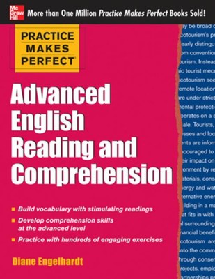 Practice Makes Perfect Advanced English Reading and Comprehension Diane Engelhar