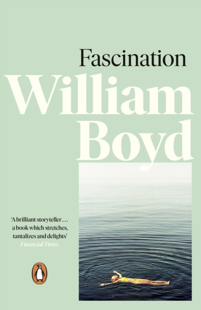 Fascination by William Boyd (Paperback Book)