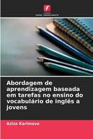 Aziza Karimova | Abordagem De Aprendizagem Baseada Em Tarefas No Ensino Do...