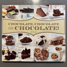 Chocolate, Chocolate and More Chocolate! by Elie Tarrab 2014 HC Recipe Book