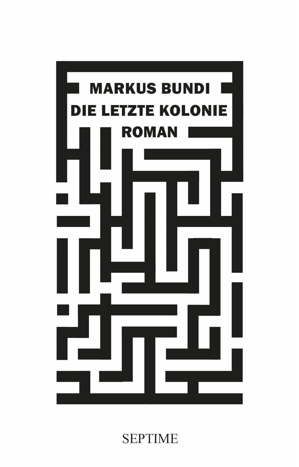 Thumbnail - Die Letzte Kolonie Markus Bundi