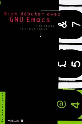 Guter Start mit GNU Emacs, Frederic Pierresteguy